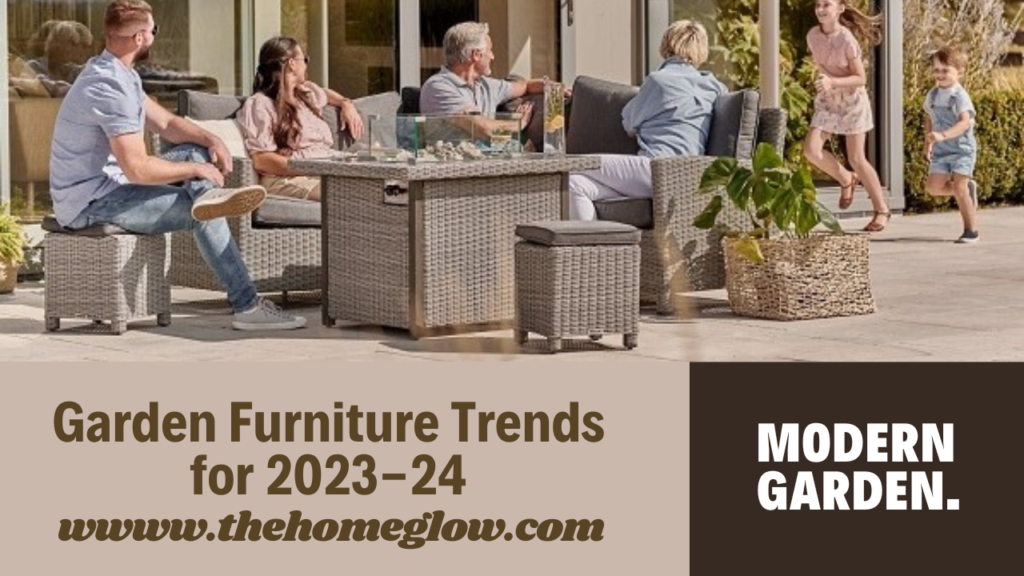 20 Best Garden Furniture Trends for 2023-24