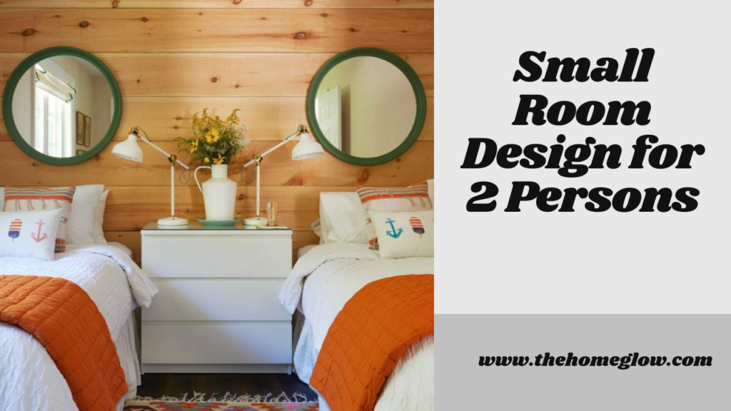 Smart and Stylish Small Room Design for 2 Persons